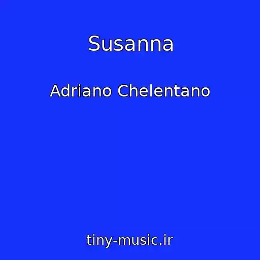 کاور آهنگ Susanna از Adriano Chelentano