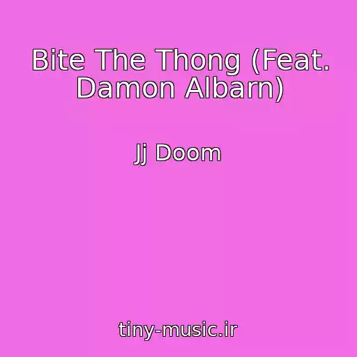 کاور آهنگ Bite The Thong (Feat. Damon Albarn) از Jj Doom