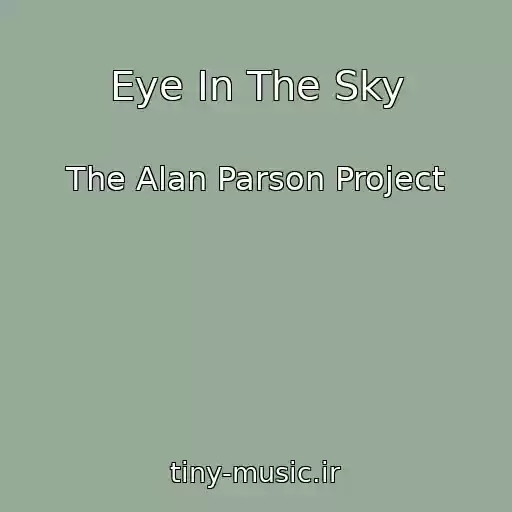 کاور آهنگ Eye In The Sky از The Alan Parson Project