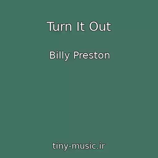 کاور آهنگ Turn It Out از Billy Preston