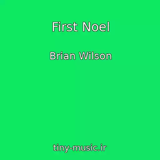 کاور آهنگ First Noel از Brian Wilson