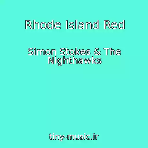 کاور آهنگ Rhode Island Red از Simon Stokes & The Nighthawks