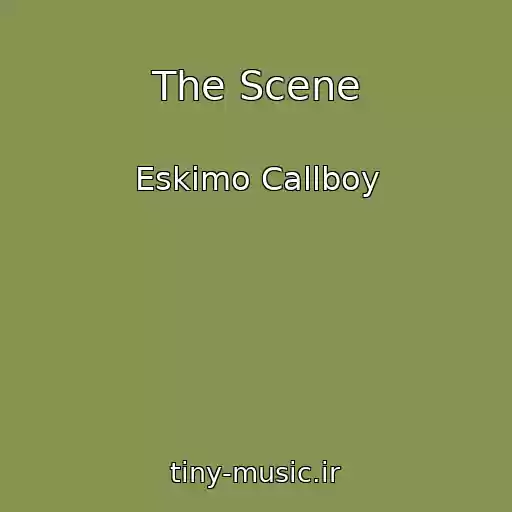 کاور آهنگ The Scene از Eskimo Callboy