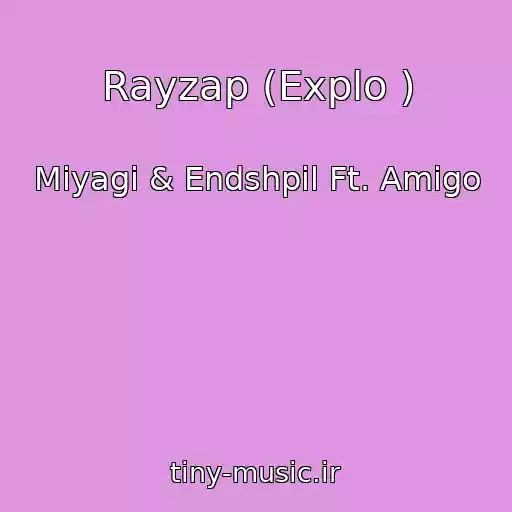 کاور آهنگ Rayzap (Explo ) از Miyagi & Endshpil Ft. Amigo