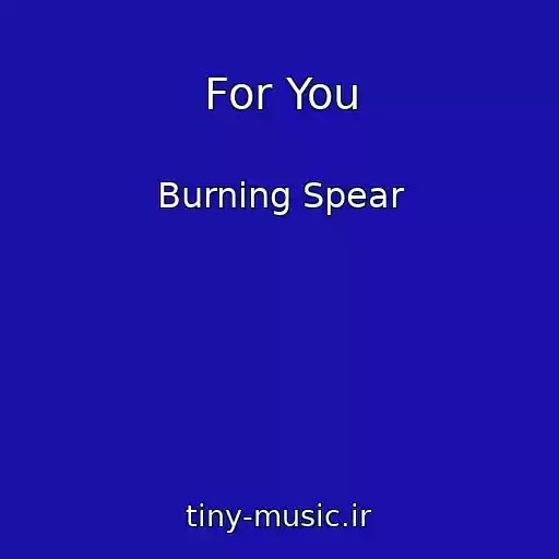 کاور آهنگ For You از Burning Spear