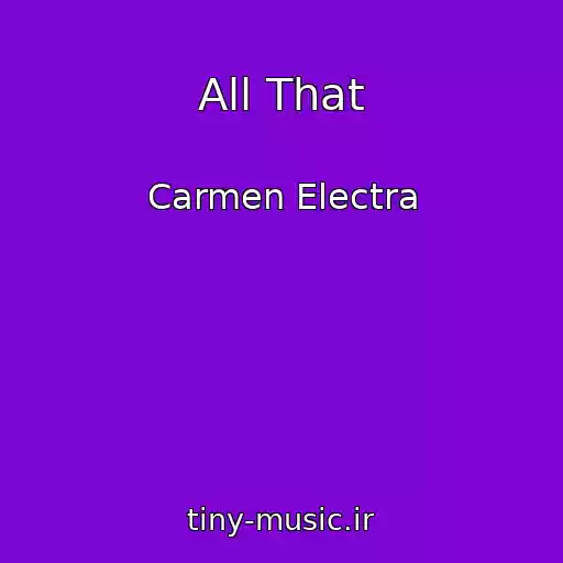 کاور آهنگ All That از Carmen Electra