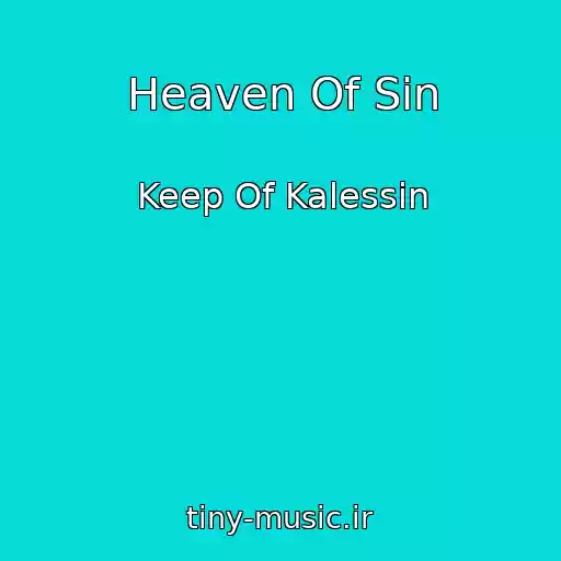 کاور آهنگ Heaven Of Sin از Keep Of Kalessin