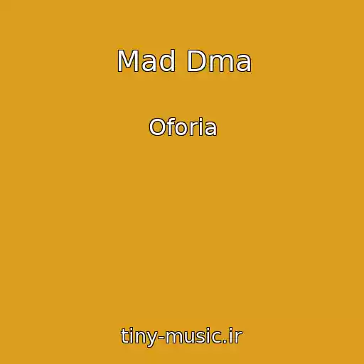 کاور آهنگ Mad Dma از Oforia