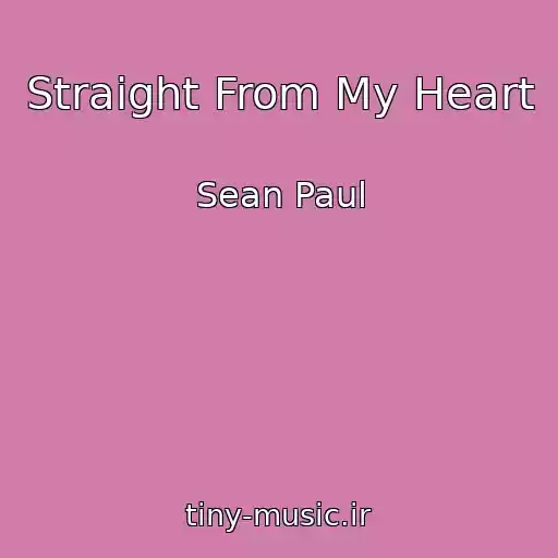کاور آهنگ Straight From My Heart از Sean Paul