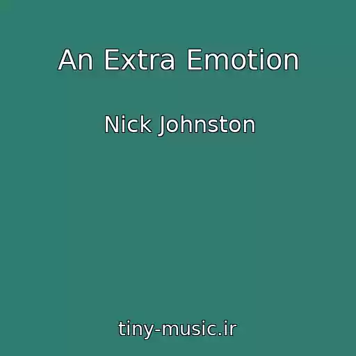 کاور آهنگ An Extra Emotion از Nick Johnston