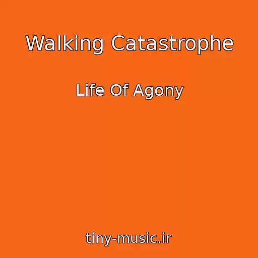 کاور آهنگ Walking Catastrophe از Life Of Agony