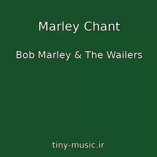 کاور آهنگ Marley Chant از Bob Marley & The Wailers