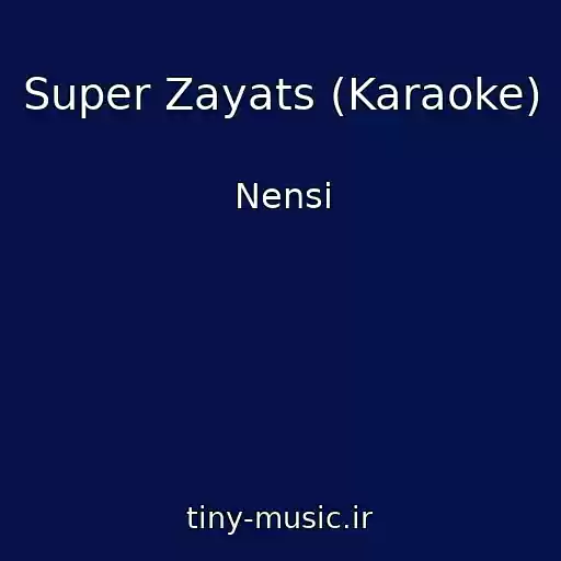 کاور آهنگ Super Zayats (Karaoke) از Nensi