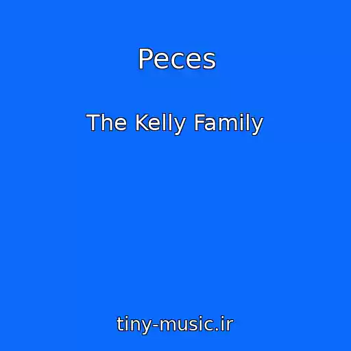 کاور آهنگ Peces از The Kelly Family