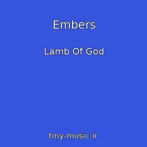 کاور آهنگ Embers از Lamb Of God