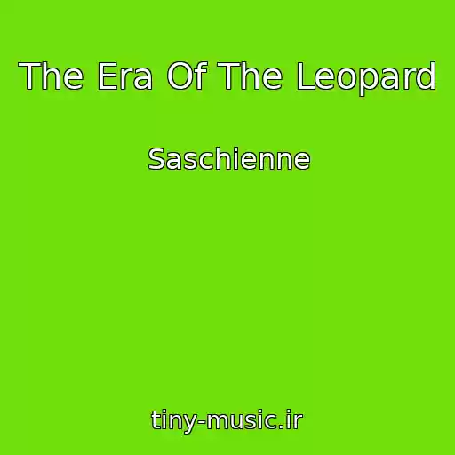 کاور آهنگ The Era Of The Leopard از Saschienne