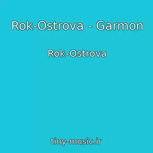 کاور آهنگ Rok-Ostrova - Garmon از Rok-Ostrova