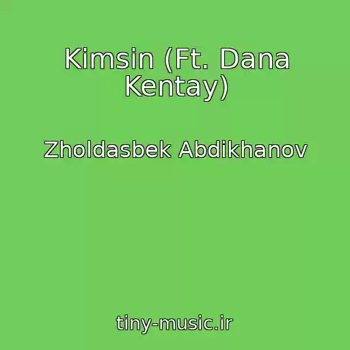 کاور آهنگ Kіmsіn (Ft. Dana Kentay) از Zholdasbek Abdikhanov