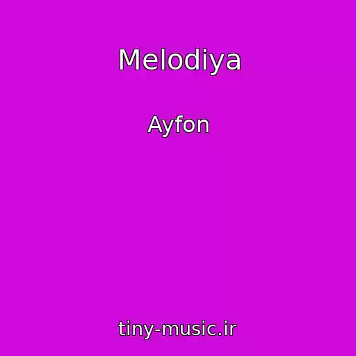 کاور آهنگ Melodiya از Ayfon
