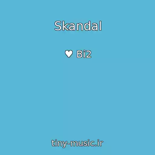 کاور آهنگ Skandal از ♥ Bi2