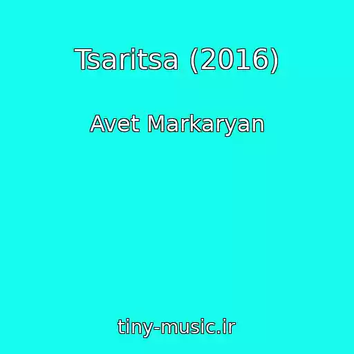 کاور آهنگ Tsaritsa (2016) از Avet Markaryan