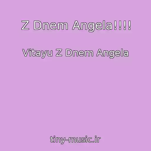 کاور آهنگ Z Dnem Angela!!!! از Vіtayu Z Dnem Angela