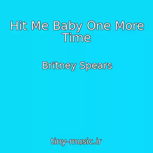 کاور آهنگ Hit Me Baby One More Time از Britney Spears