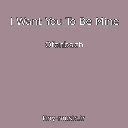 کاور آهنگ I Want You To Be Mine از Ofenbach