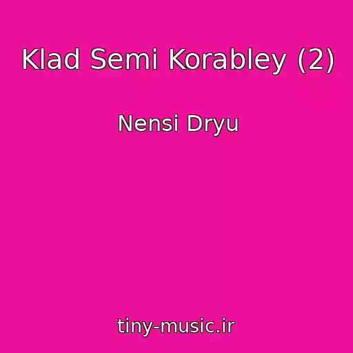 کاور آهنگ Klad Semi Korabley (2) از Nensi Dryu