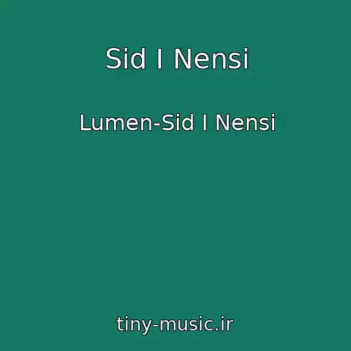 کاور آهنگ Sid I Nensi از Lumen-Sid I Nensi