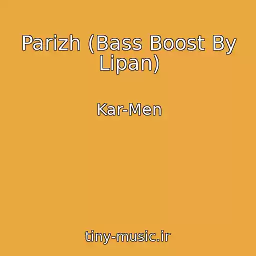 کاور آهنگ Parizh (Bass Boost By Lipan) از Kar-Men