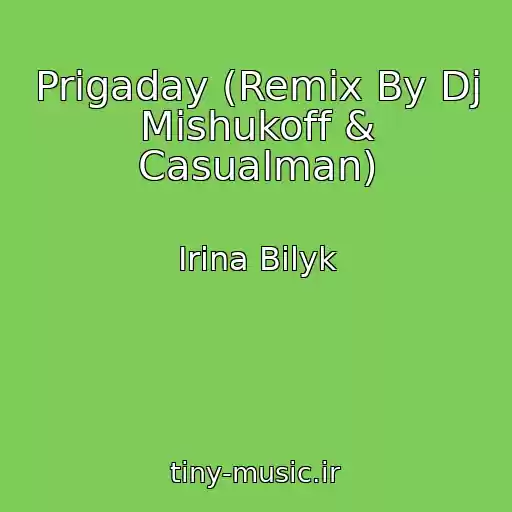 کاور آهنگ Prigaday (Remix By Dj Mishukoff & Casualman) از Irina Bilyk