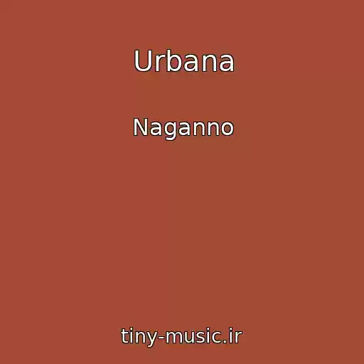 کاور آهنگ Urbana از Naganno