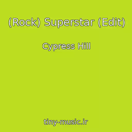 کاور آهنگ (Rock) Superstar (Edit) از Cypress Hill