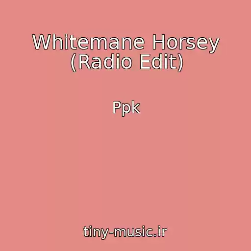 کاور آهنگ Whitemane Horsey (Radio Edit) از Ppk