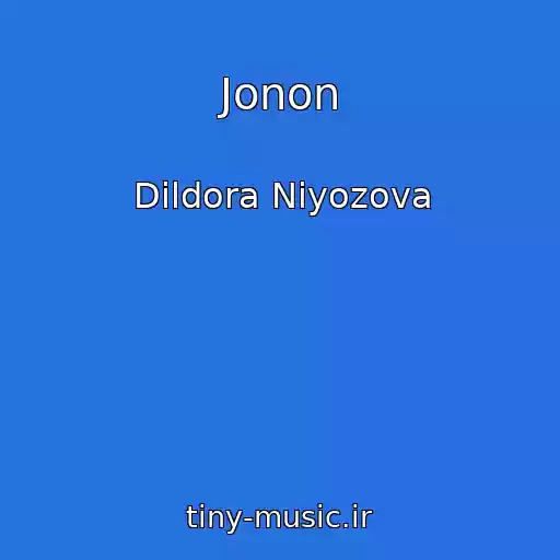 کاور آهنگ Jonon از Dildora Niyozova