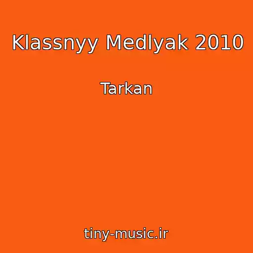 کاور آهنگ Klassnyy Medlyak 2010 از Tarkan