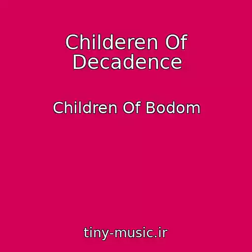 کاور آهنگ Childeren Of Decadence از Children Of Bodom