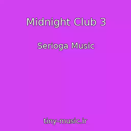 کاور آهنگ Midnight Club 3 از Serioga Music
