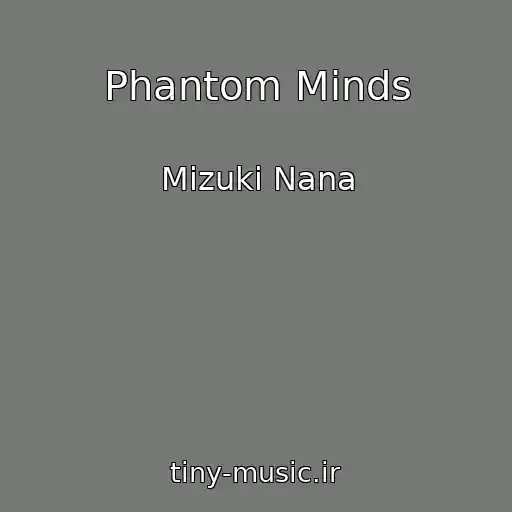 کاور آهنگ Phantom Minds از Mizuki Nana