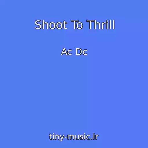 کاور آهنگ Shoot To Thrill از Ac Dc