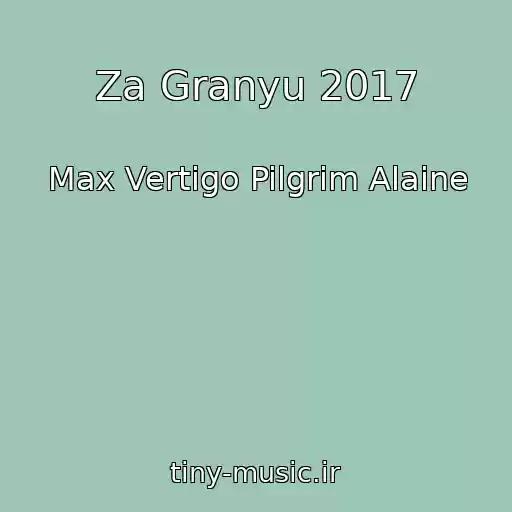 کاور آهنگ Za Granyu 2017 از Max Vertigo Pilgrim Alaine