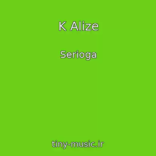 کاور آهنگ K Alize از Serioga