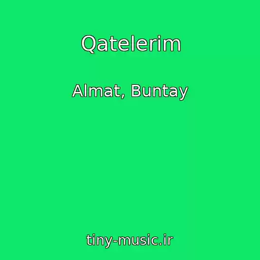 کاور آهنگ Qatelerim از Almat, Buntay