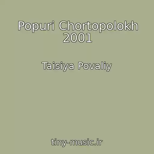 کاور آهنگ Popurі Chortopolokh 2001 از Taisiya Povaliy