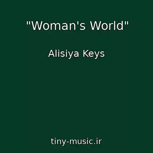 کاور آهنگ "Woman's World" از Alisiya Keys