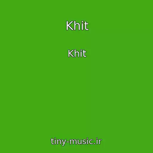 کاور آهنگ Khit از Khit