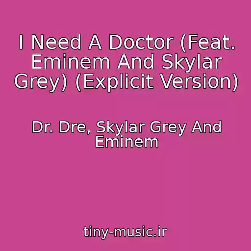 کاور آهنگ I Need A Doctor (Feat. Eminem And Skylar Grey) (Explicit Version) از Dr. Dre, Skylar Grey And Eminem