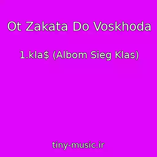 کاور آهنگ Ot Zakata Do Voskhoda از 1.kla$ (Albom Sieg Klas)