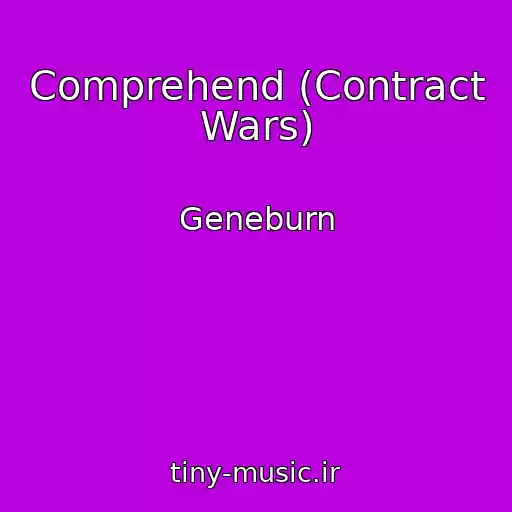 کاور آهنگ Comprehend (Contract Wars) از Geneburn
